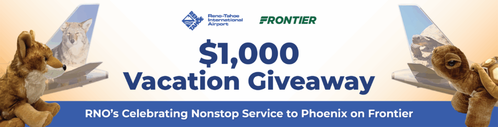 graphic reads $100) vacation giveaway with logos for RNO airport and Frontier airlines